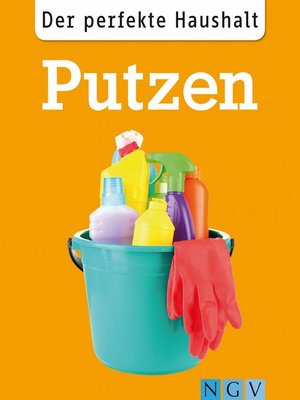 cover image of Putzen: Die wichtigsten Haushaltstipps für eine saubere Wohnung